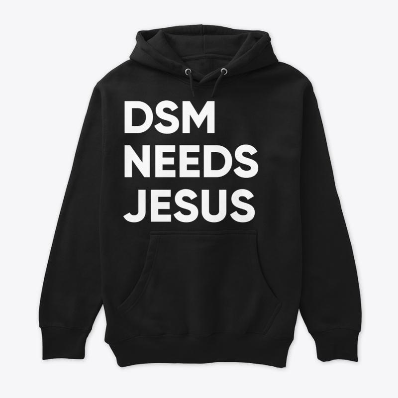 DSM Needs Jesus (White)